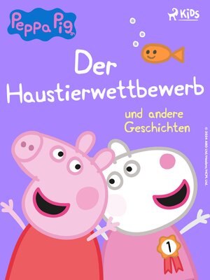 cover image of Peppa Wutz--Der Haustierwettbewerb und andere Geschichten